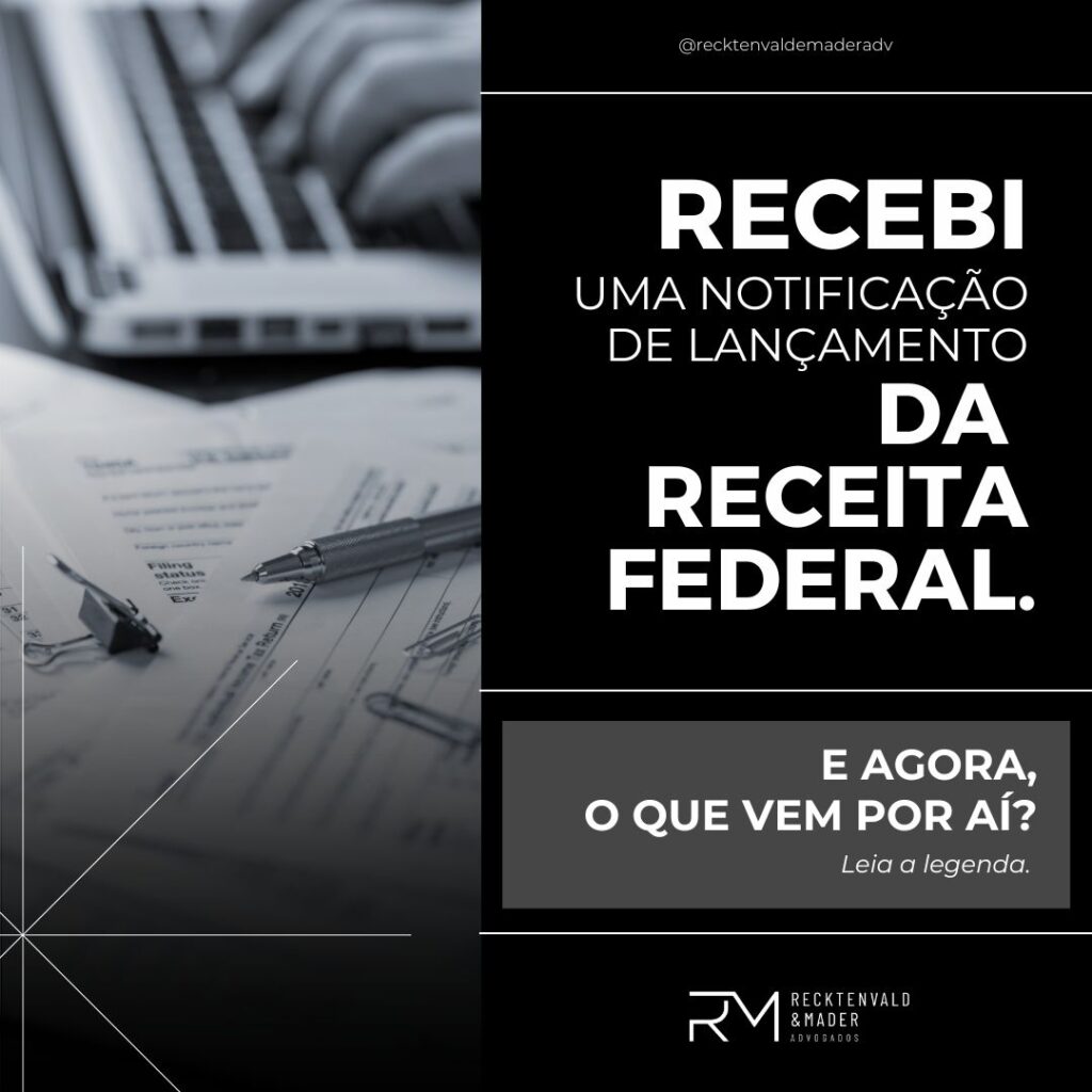 Recebi uma notificação de lançamento da Receita Federal… E agora, o que vem por aí!?